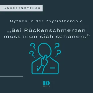 Mythen in der Physiotherapie: "Bei Rückenschmerzen muss man sich schonen?"